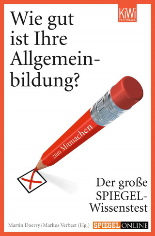 Martin Doerry, Markus Verbeet: Wie gut ist Ihre Allgemeinbildung?