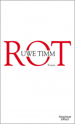 Uwe Timm: Rot