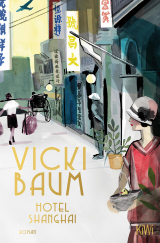 Vicki Baum: Hotel Shanghai
