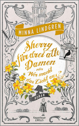 Minna Lindgren: Sherry für drei alte Damen oder Wer macht hier das Licht aus?