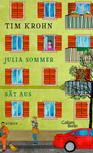 Tim Krohn: Julia Sommer sät aus