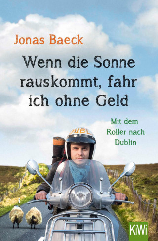 Jonas Baeck: Wenn die Sonne rauskommt, fahr ich ohne Geld