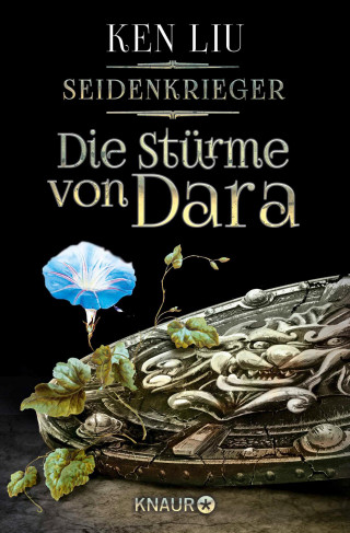 Ken Liu: Die Stürme von Dara