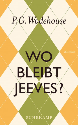 P. G. Wodehouse: Wo bleibt Jeeves?