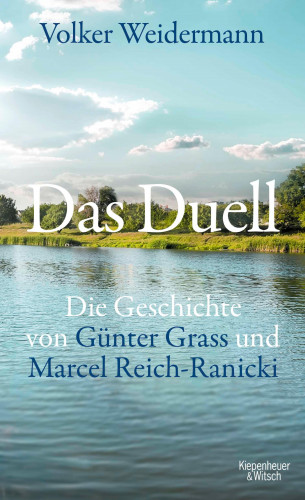 Volker Weidermann: Das Duell