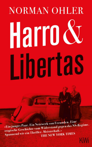 Norman Ohler: Harro und Libertas
