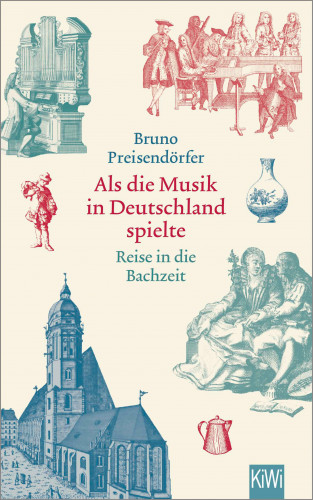 Bruno Preisendörfer: Als die Musik in Deutschland spielte