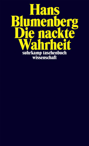 Hans Blumenberg: Die nackte Wahrheit
