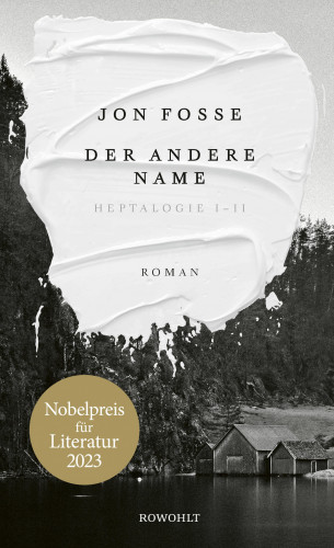 Jon Fosse: Der andere Name