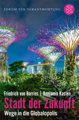 Friedrich von Borries, Benjamin Kasten: Stadt der Zukunft – Wege in die Globalopolis