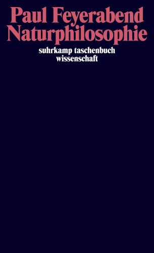 Paul Feyerabend: Naturphilosophie