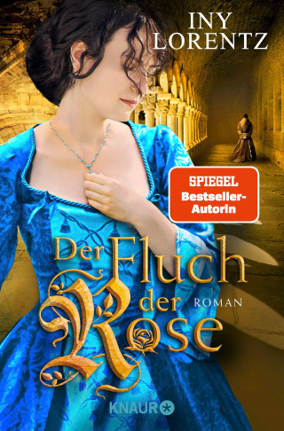 Iny Lorentz: Der Fluch der Rose