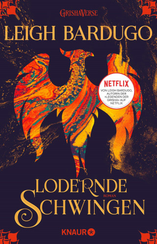 Leigh Bardugo: Lodernde Schwingen