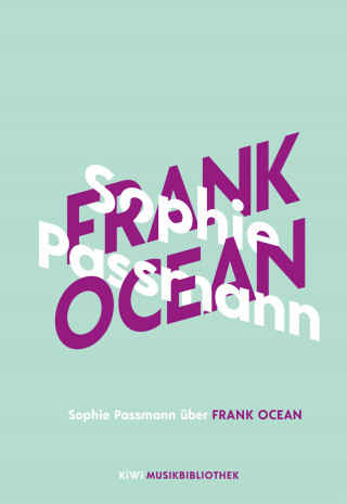 Sophie Passmann: Sophie Passmann über Frank Ocean