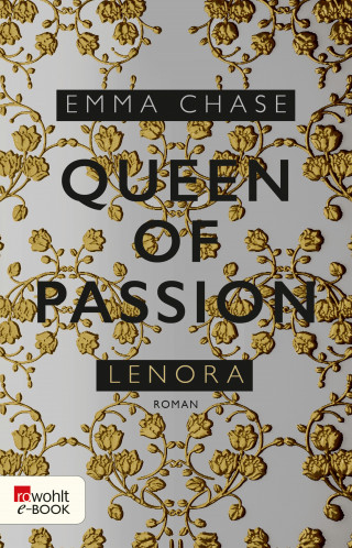 Emma Chase: Queen of Passion – Lenora