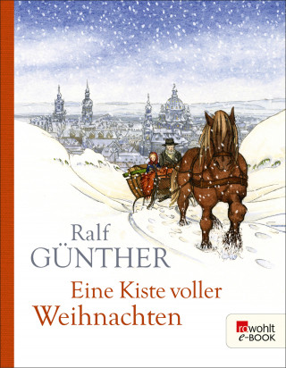 Ralf Günther: Eine Kiste voller Weihnachten