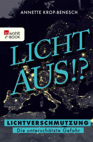Annette Krop-Benesch: Licht aus!?