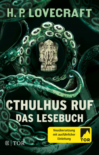H.P. Lovecraft: Cthulhus Ruf. Das Lesebuch