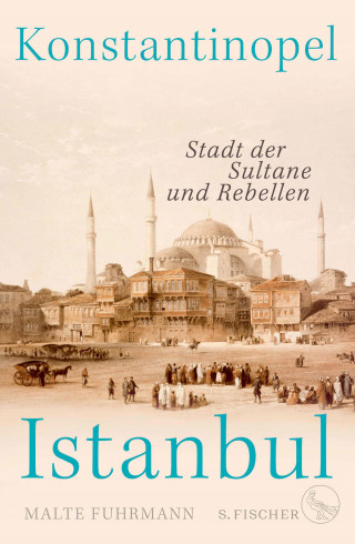 Malte Fuhrmann: Konstantinopel – Istanbul