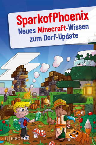 SparkofPhoenix: SparkofPhoenix: Neues Minecraft-Wissen zum Dorf-Update