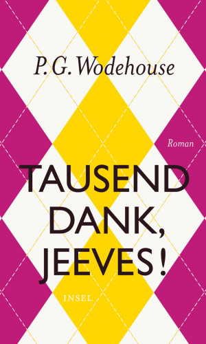 P. G. Wodehouse: Tausend Dank, Jeeves!