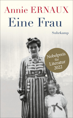 Annie Ernaux: Eine Frau