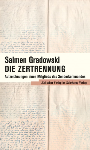 Salmen Gradowski: Die Zertrennung