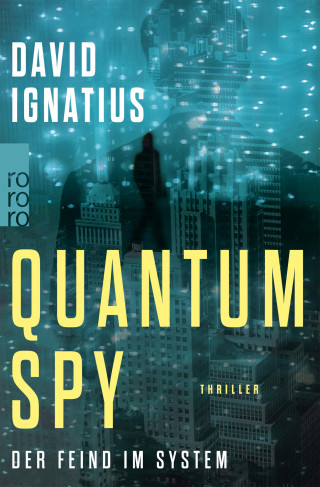 David Ignatius: Quantum Spy