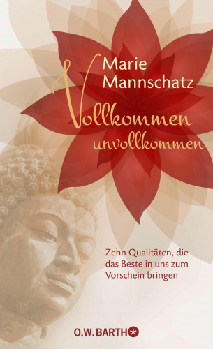 Marie Mannschatz: Vollkommen unvollkommen