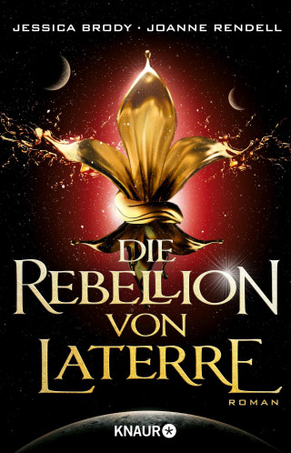 Jessica Brody, Joanne Rendell: Die Rebellion von Laterre