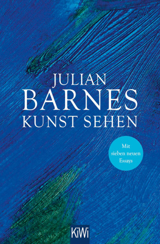 Julian Barnes: Kunst sehen