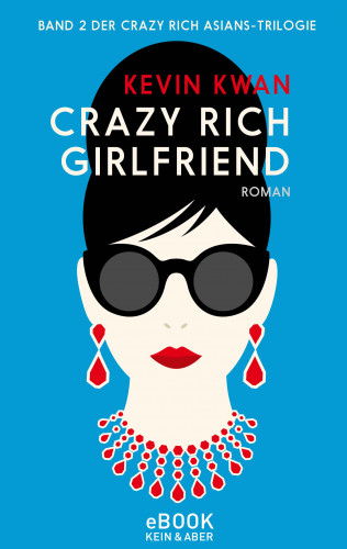 Kevin Kwan: Crazy Rich Girlfriend