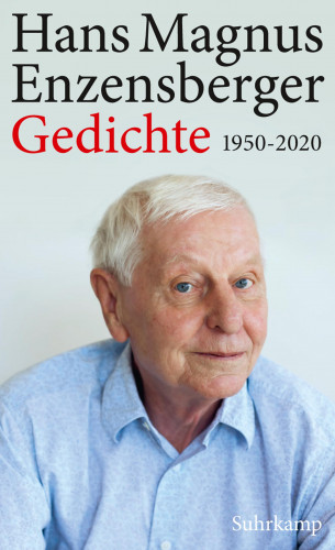 Hans Magnus Enzensberger: Gedichte 1950-2020