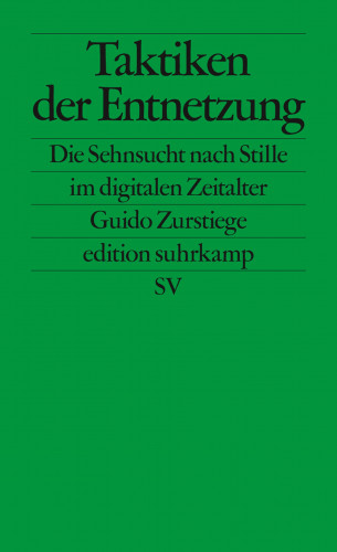 Guido Zurstiege: Taktiken der Entnetzung