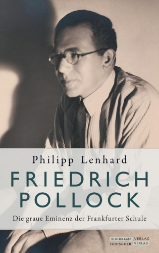 Philipp Lenhard: Friedrich Pollock
