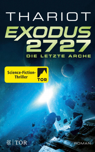 Thariot: Exodus 2727 - Die letzte Arche