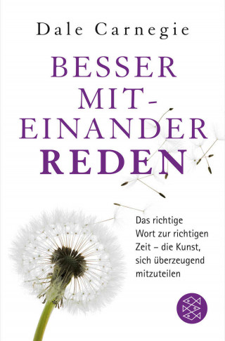 Dale Carnegie: Besser miteinander reden