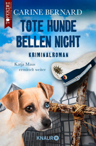 Carine Bernard: Tote Hunde bellen nicht