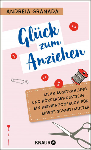 Andreia Granada: Glück zum Anziehen