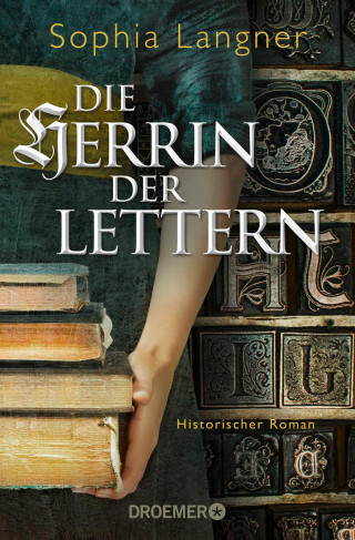 Sophia Langner: Die Herrin der Lettern