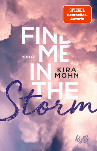 Kira Mohn: Find me in the Storm