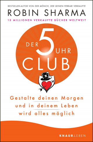 Robin Sharma: Der 5-Uhr-Club