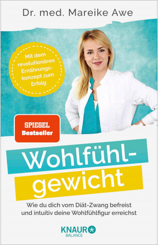 Dr. Mareike Awe: Wohlfühlgewicht