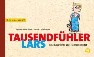 Hannah-Marie Heine: Tausendfühler Lars
