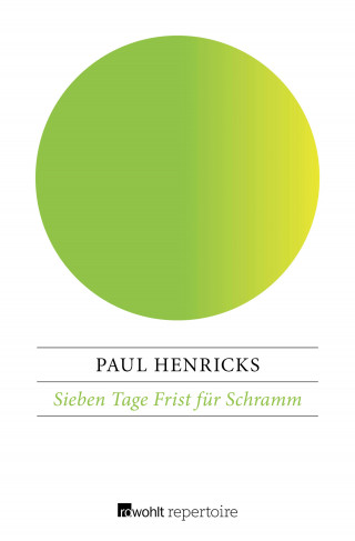 Paul Henricks: Sieben Tage Frist für Schramm