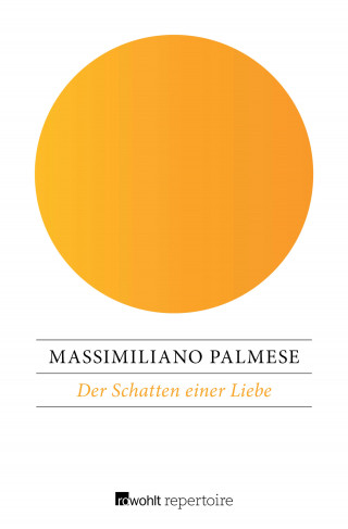 Massimiliano Palmese: Der Schatten einer Liebe