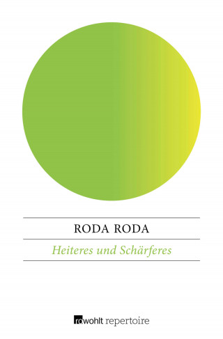 Roda Roda: Heiteres und Schärferes