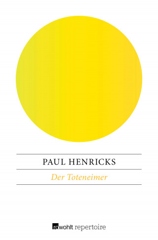 Paul Henricks: Der Toteneimer