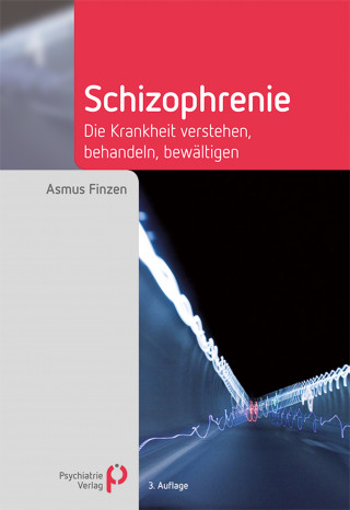Asmus Finzen: Schizophrenie