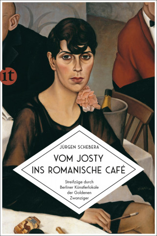 Jürgen Schebera: Vom Josty ins Romanische Café